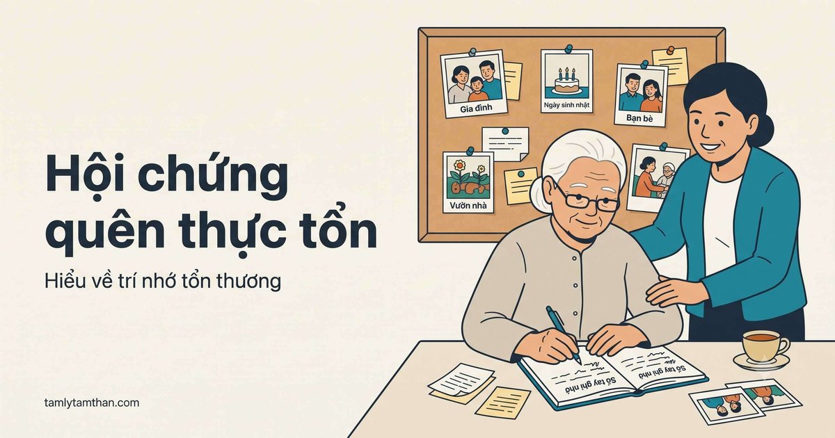 Hội chứng quên thực tổn: khi cuốn nhật ký không ghi được trang mới